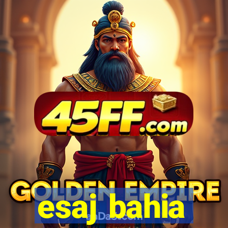 esaj bahia